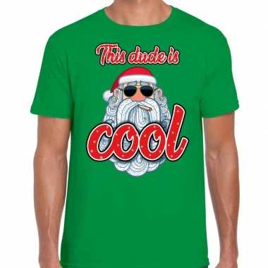 Fout kerst shirt stoere kerstman this dude is cool groen heren